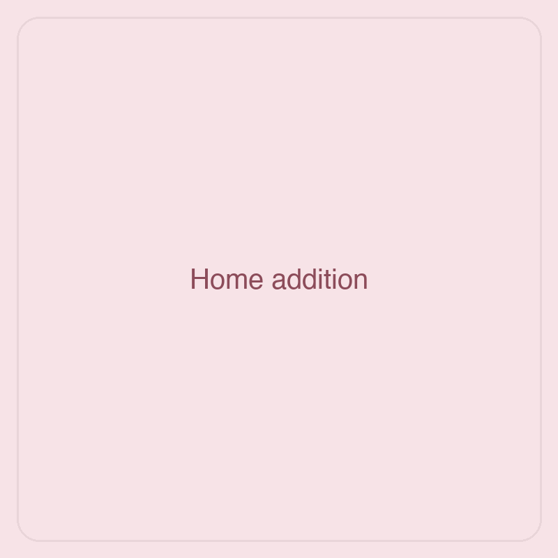 A home addition project